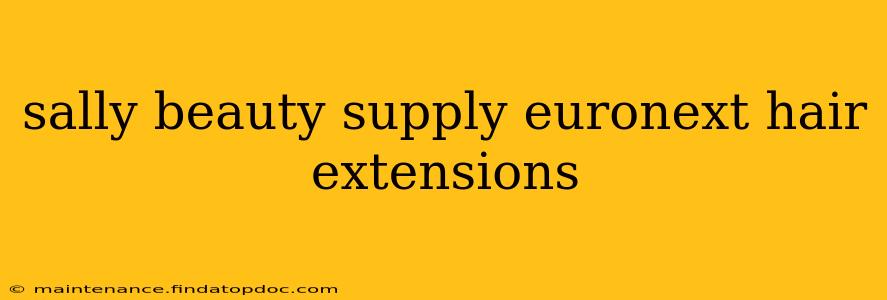 sally beauty supply euronext hair extensions