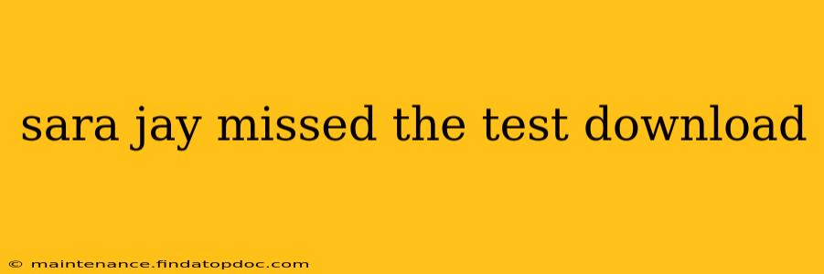 sara jay missed the test download sara jay missed the test download