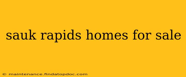 sauk rapids homes for sale
