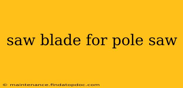saw blade for pole saw