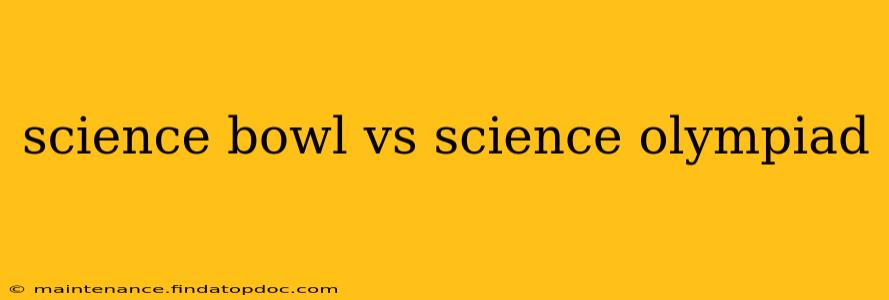 science bowl vs science olympiad
