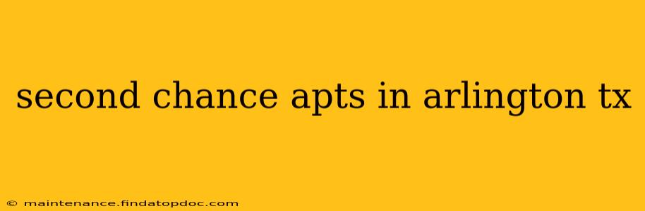 second chance apts in arlington tx