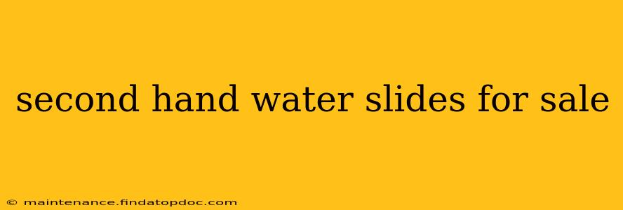 second hand water slides for sale