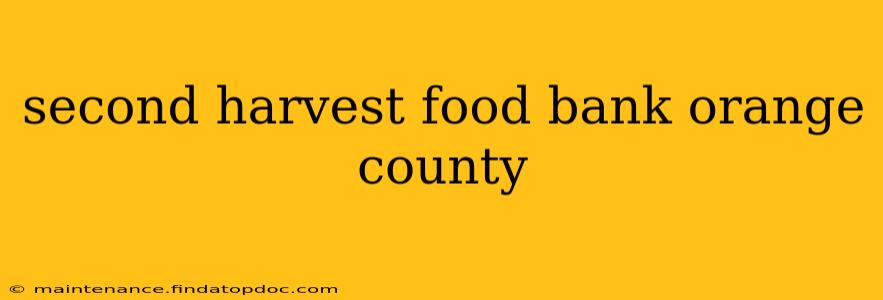 second harvest food bank orange county