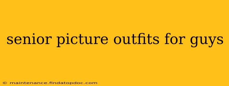 senior picture outfits for guys