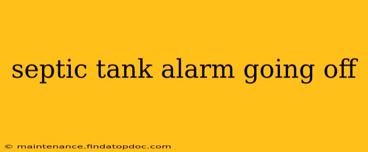 septic tank alarm going off