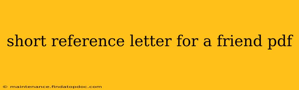 short reference letter for a friend pdf