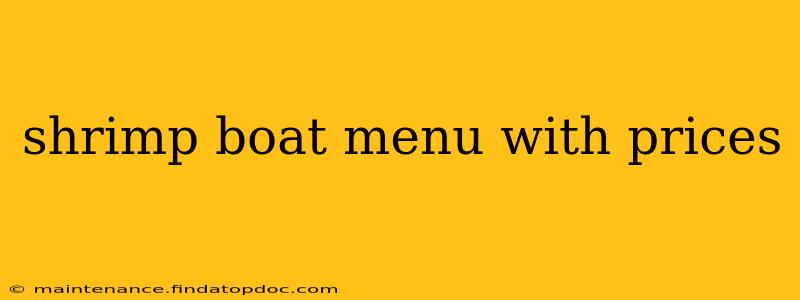 shrimp boat menu with prices