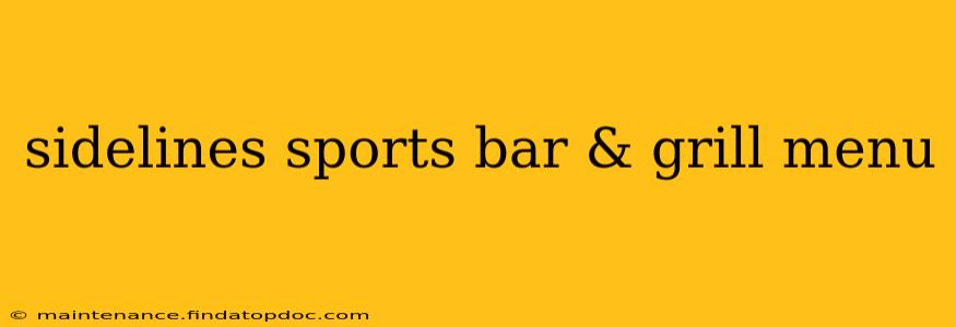 sidelines sports bar & grill menu