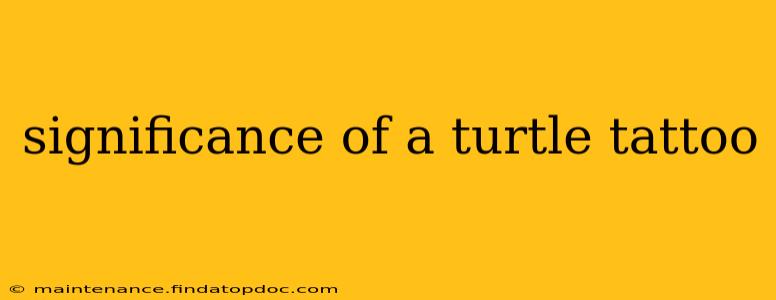 significance of a turtle tattoo