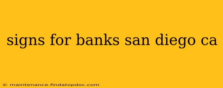 signs for banks san diego ca