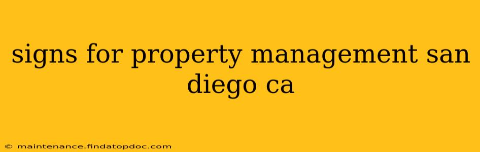 signs for property management san diego ca