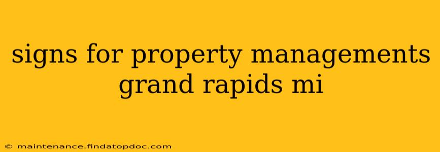 signs for property managements grand rapids mi
