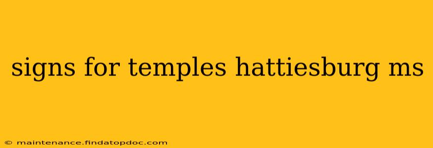 signs for temples hattiesburg ms
