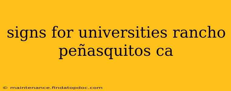 signs for universities rancho peñasquitos ca