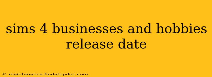 sims 4 businesses and hobbies release date