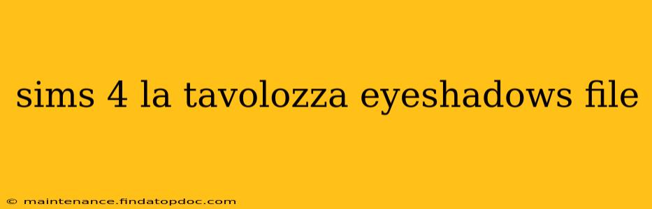 sims 4 la tavolozza eyeshadows file