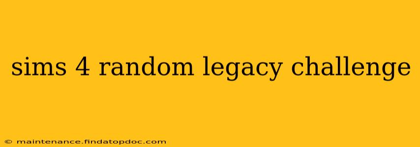 sims 4 random legacy challenge