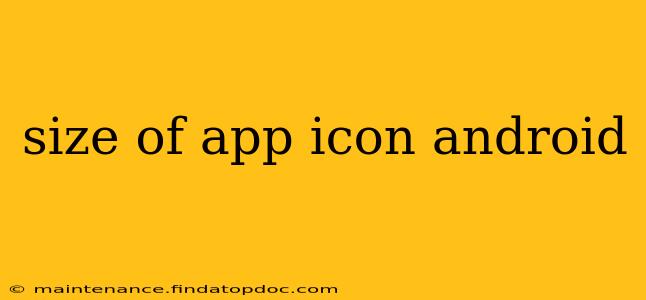 size of app icon android