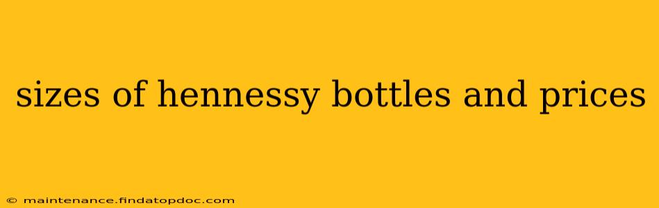 sizes of hennessy bottles and prices