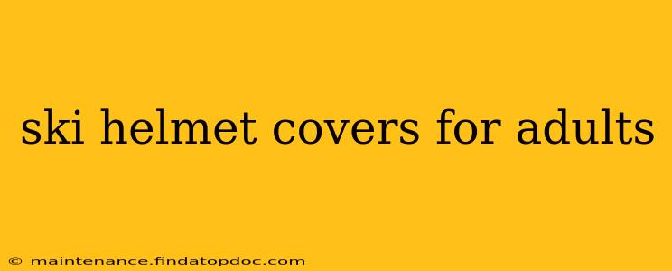 ski helmet covers for adults
