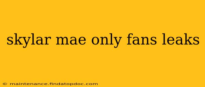 skylar mae only fans leaks