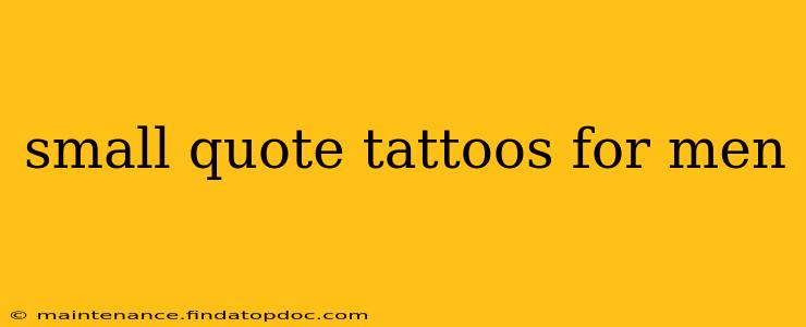 small quote tattoos for men