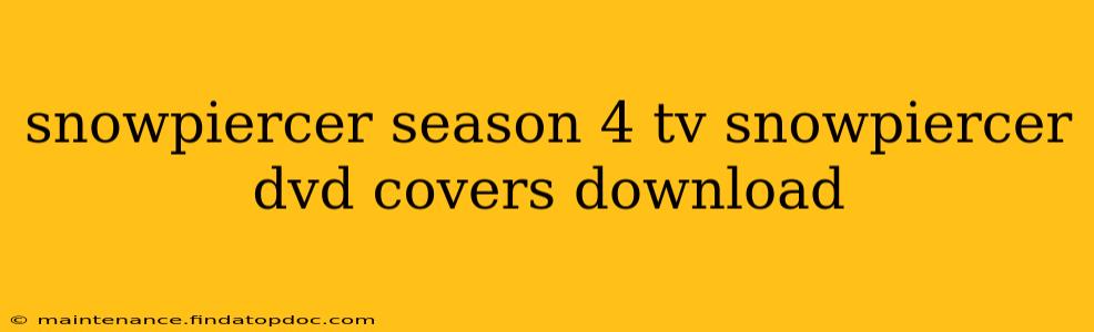snowpiercer season 4 tv snowpiercer dvd covers download