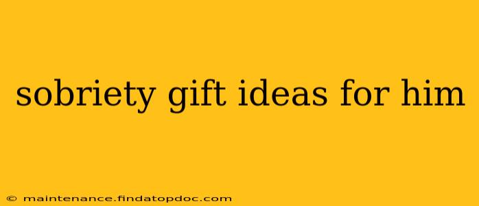 sobriety gift ideas for him
