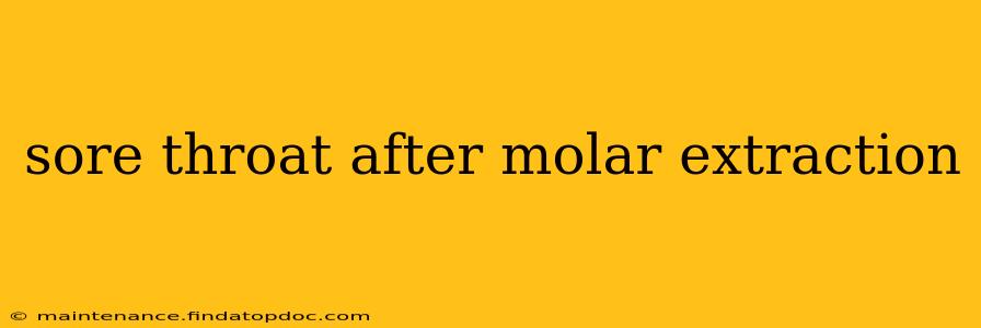 sore throat after molar extraction