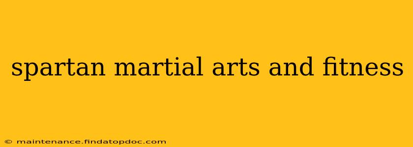 spartan martial arts and fitness