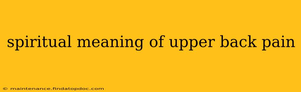 spiritual meaning of upper back pain