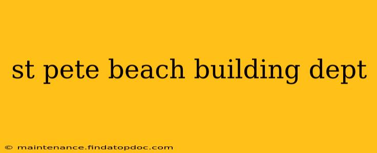 st pete beach building dept