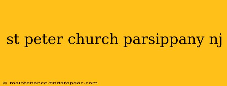 st peter church parsippany nj
