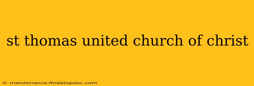 st thomas united church of christ