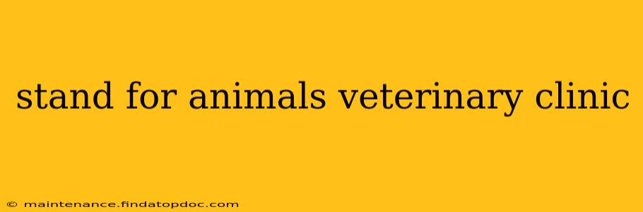 stand for animals veterinary clinic