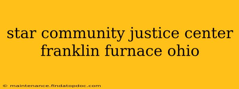 star community justice center franklin furnace ohio