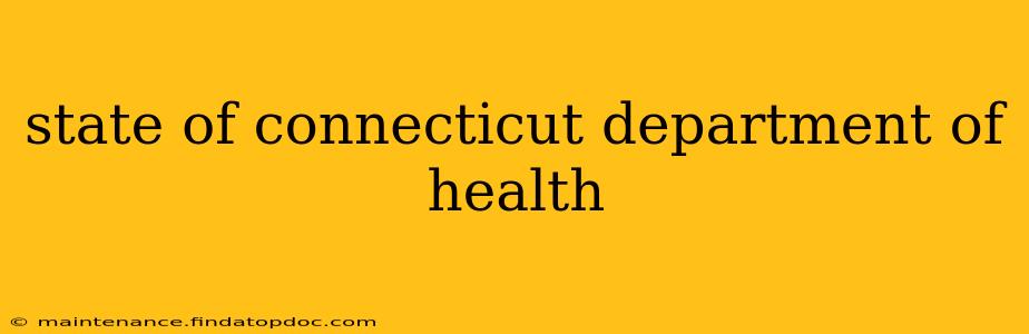state of connecticut department of health