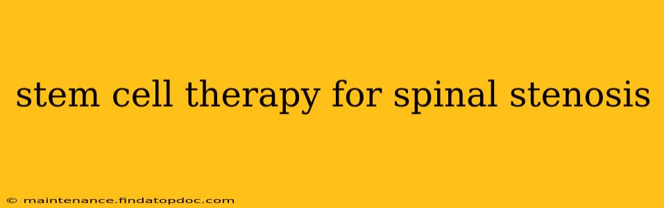 stem cell therapy for spinal stenosis