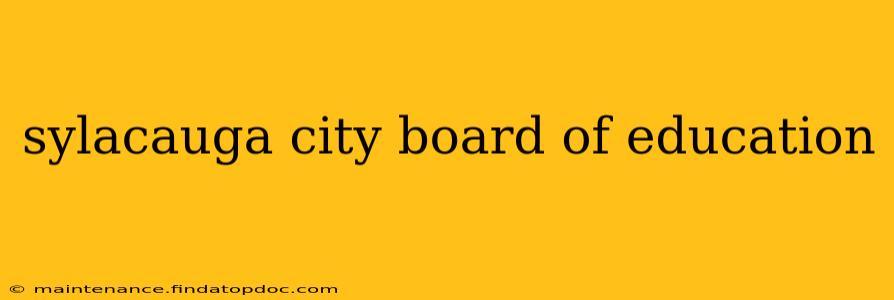 sylacauga city board of education