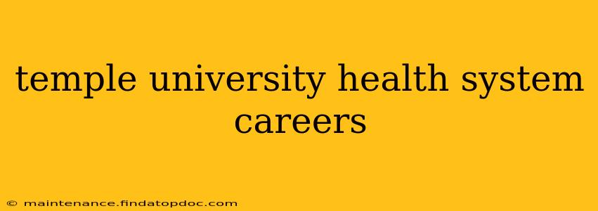 temple university health system careers