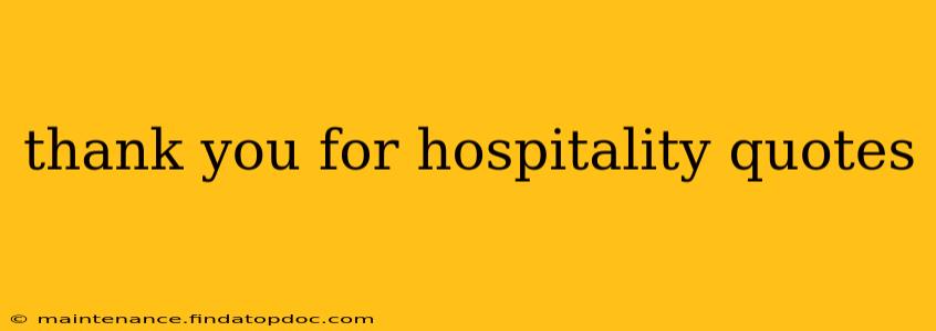 thank you for hospitality quotes