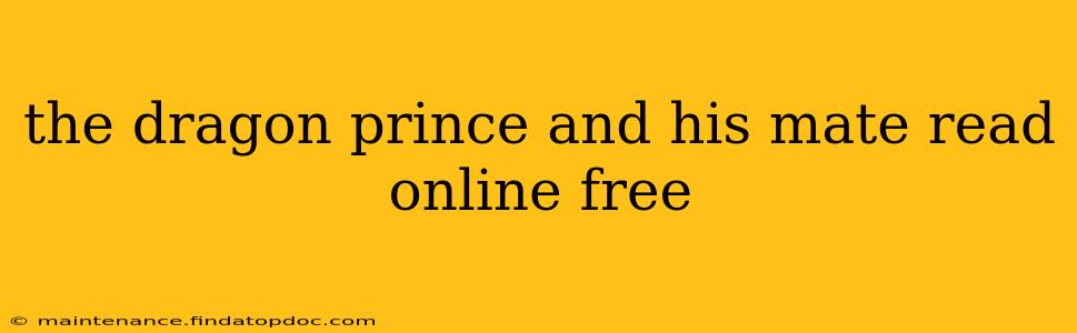the dragon prince and his mate read online free