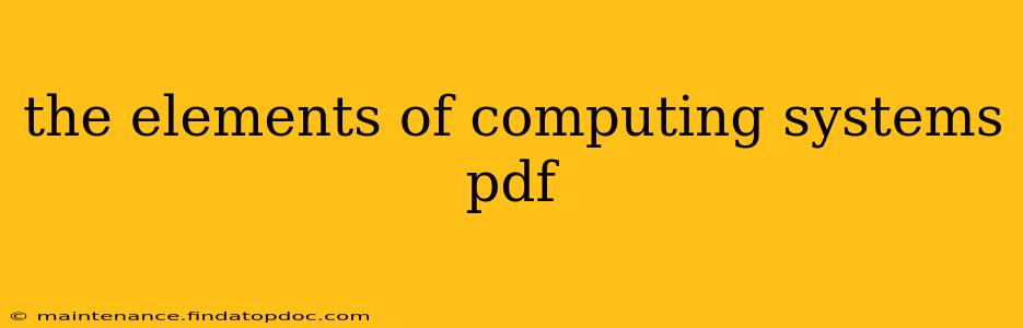 the elements of computing systems pdf
