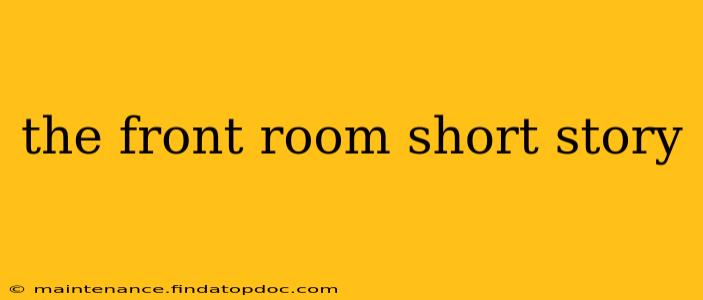 the front room short story