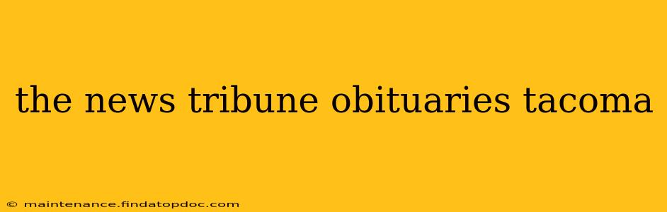the news tribune obituaries tacoma