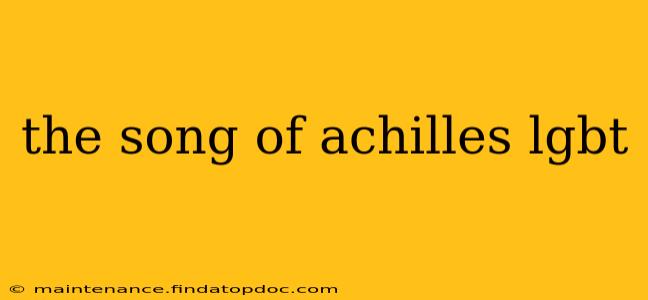 the song of achilles lgbt