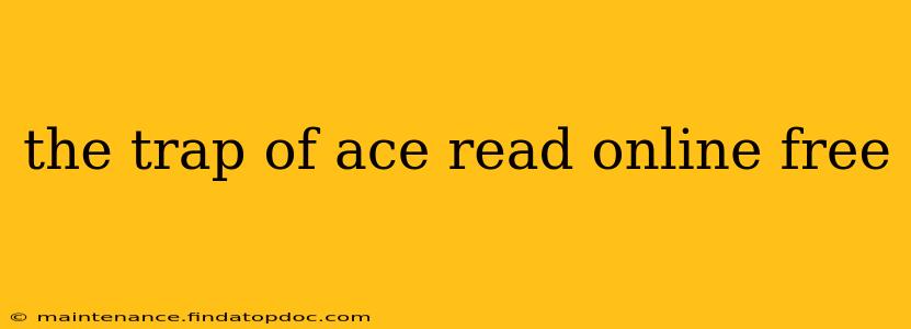 the trap of ace read online free