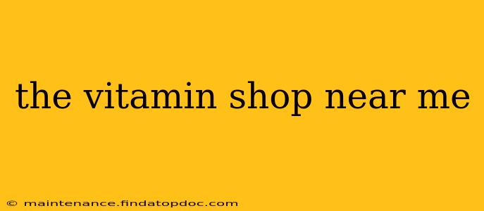 the vitamin shop near me