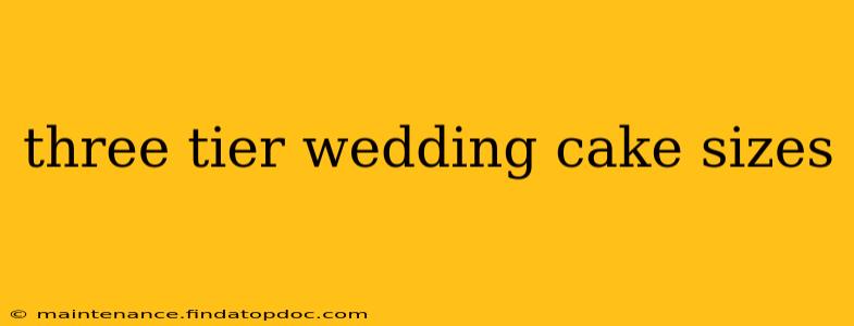 three tier wedding cake sizes